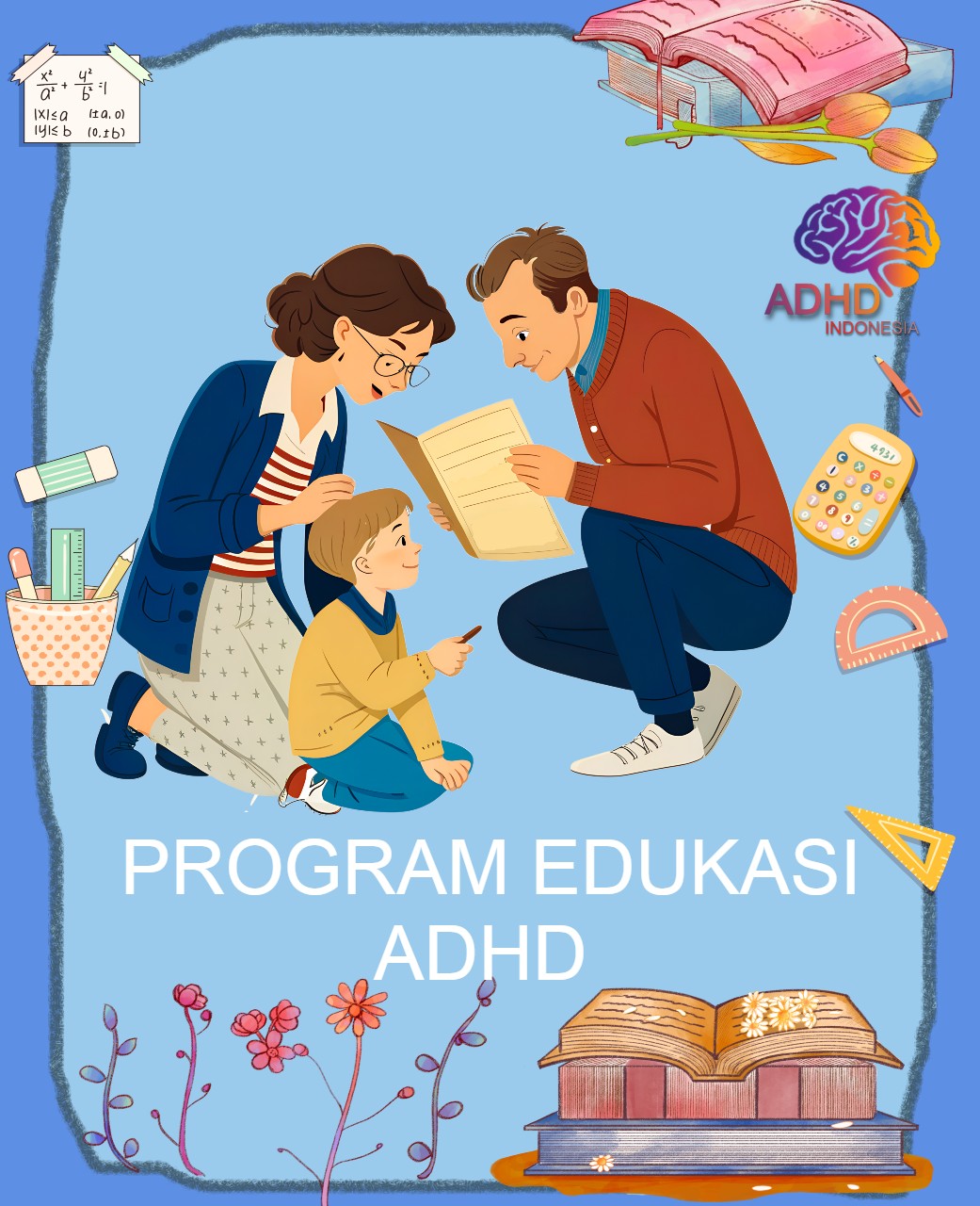 Program ADHD Indonesia Kota Serang Edukasi Dini ADHD untuk Orang Tua